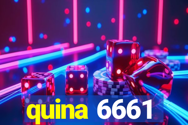 quina 6661